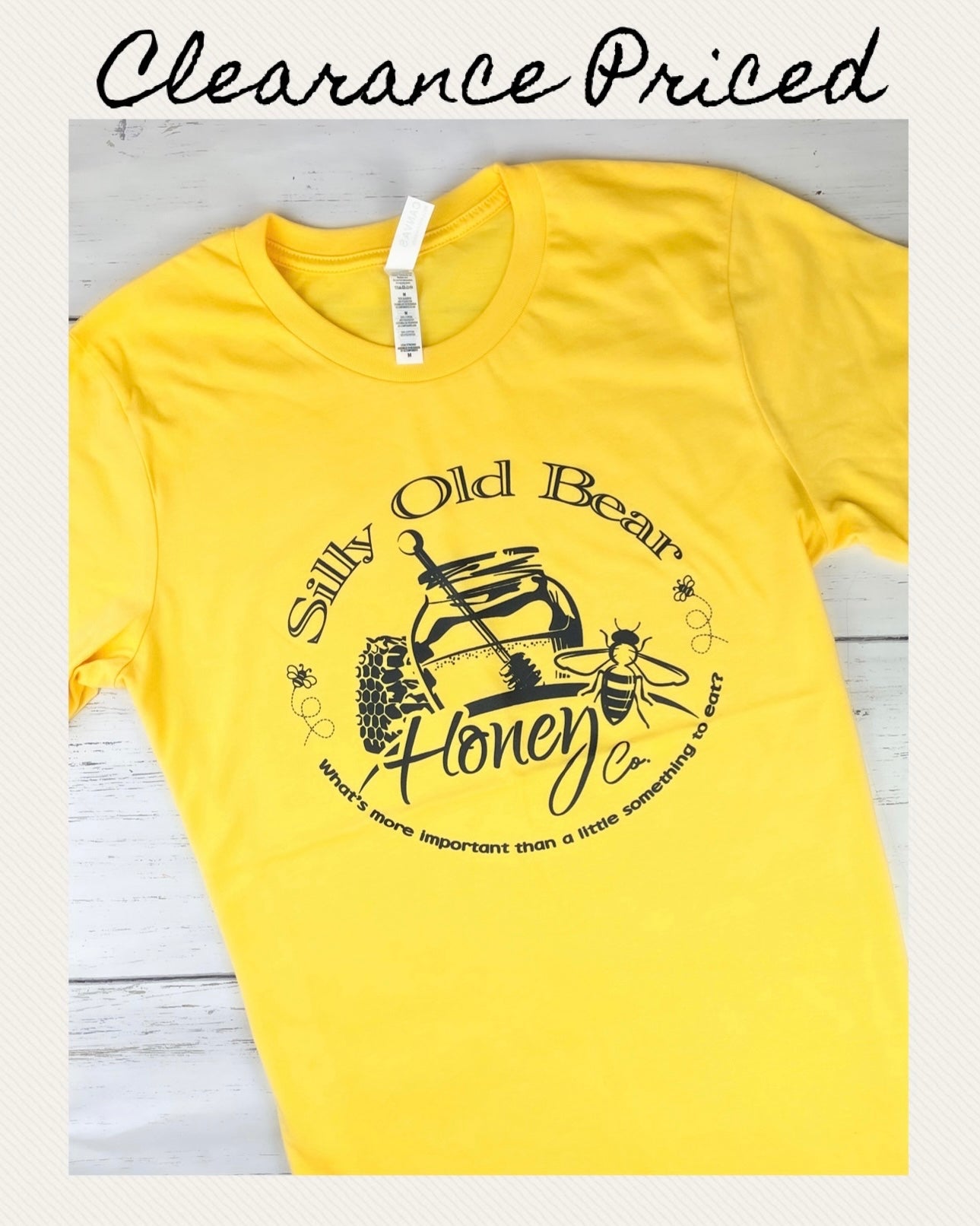 Silly Old Bear CLEARANCE T-shirt