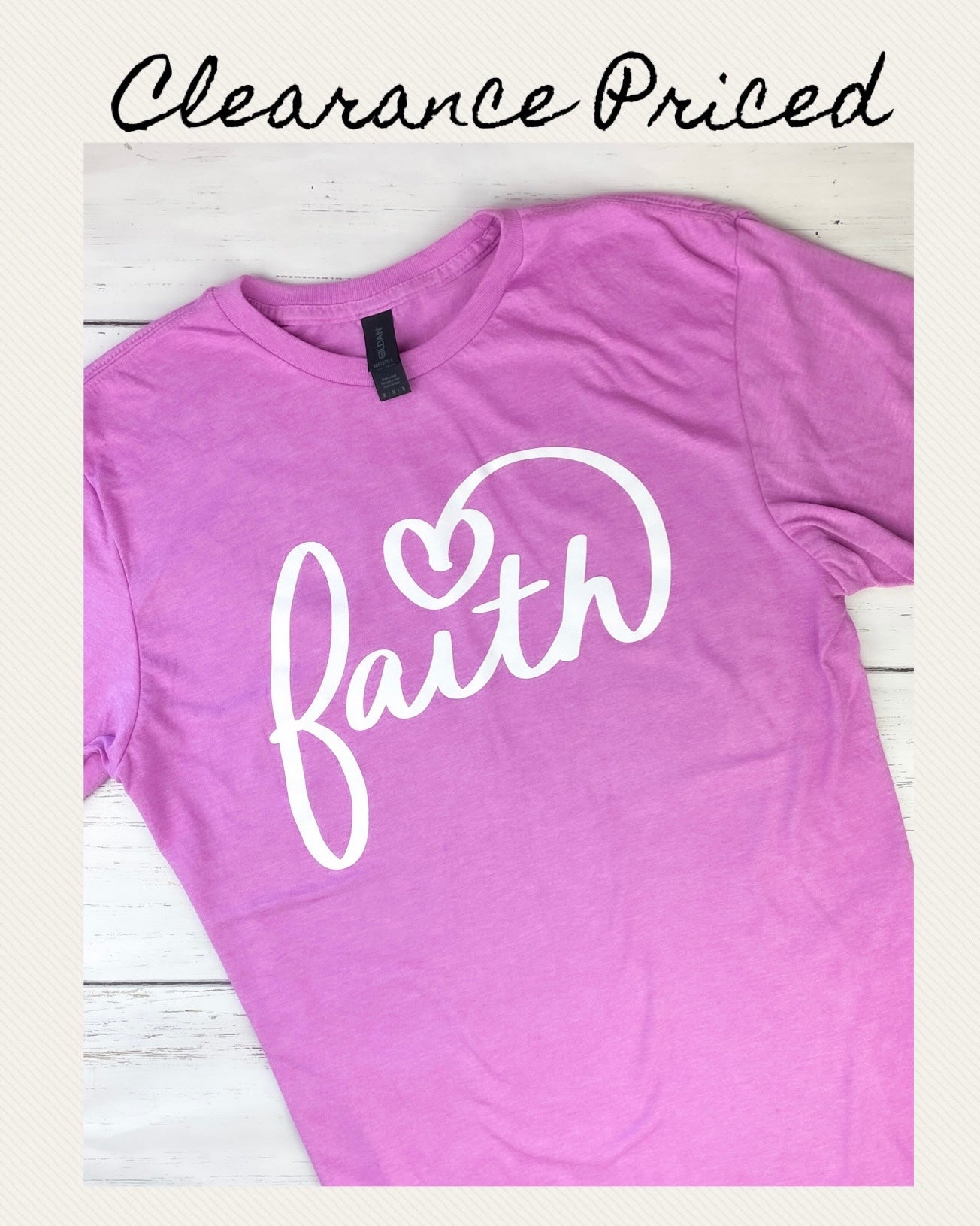 Faith CLEARANCE T-shirt
