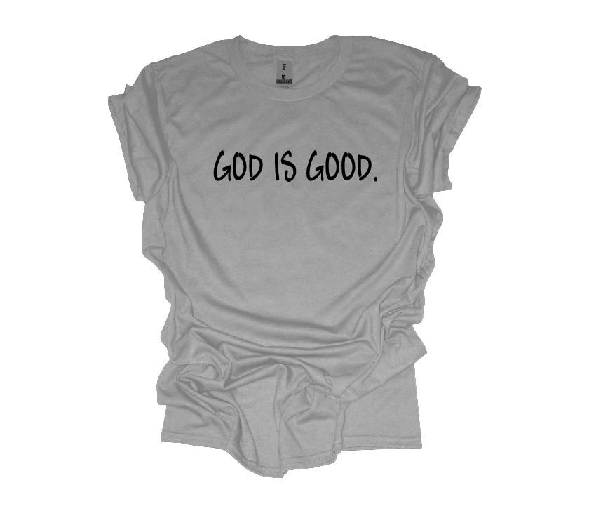 God is Good T-shirt