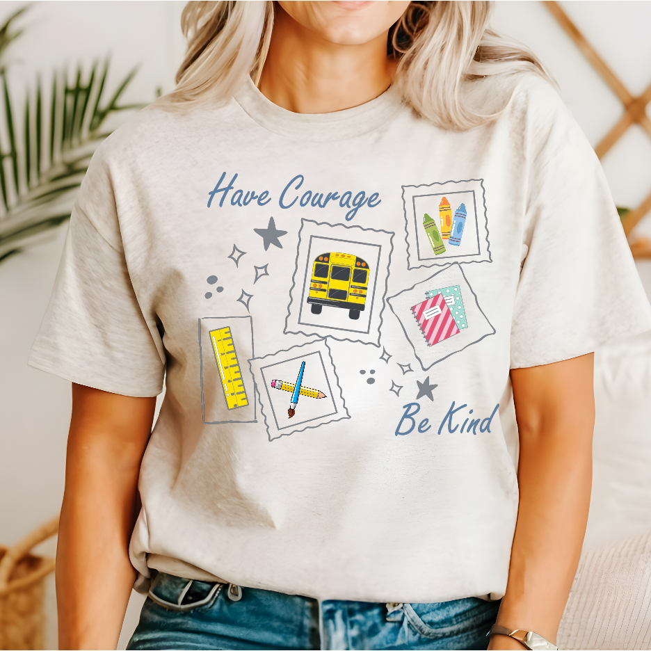 Have Courage Be Kind Teacher's Version