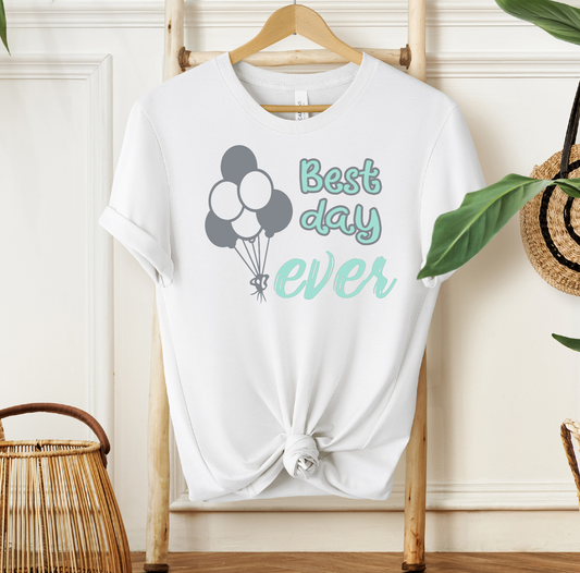 Best Day Ever Balloon T-shirt