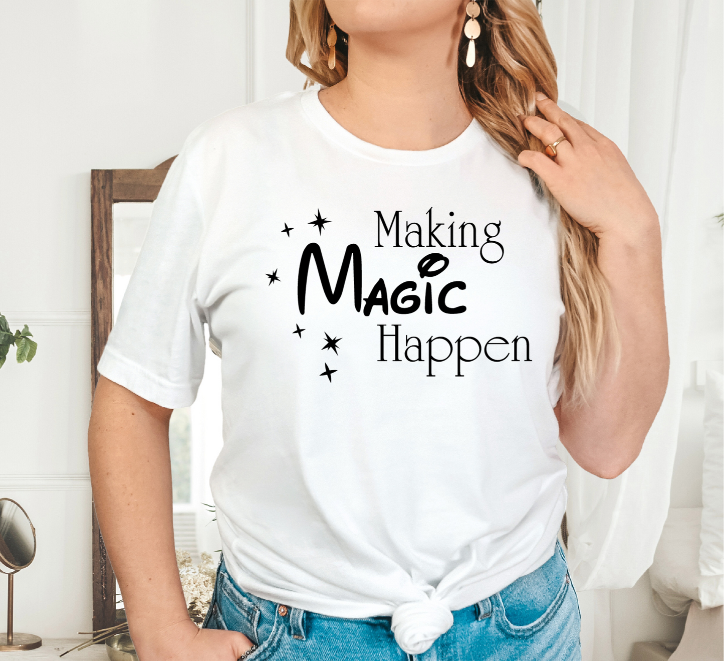 Making Magic Happen T-shirt