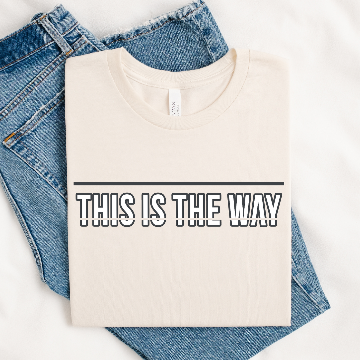 This is the Way T-shirt